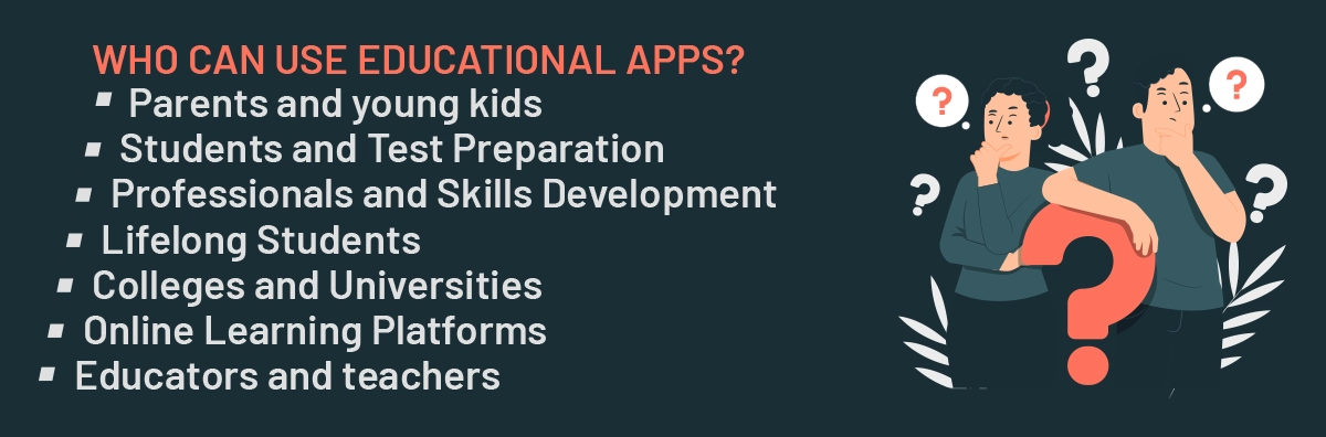 Who can Use these education app